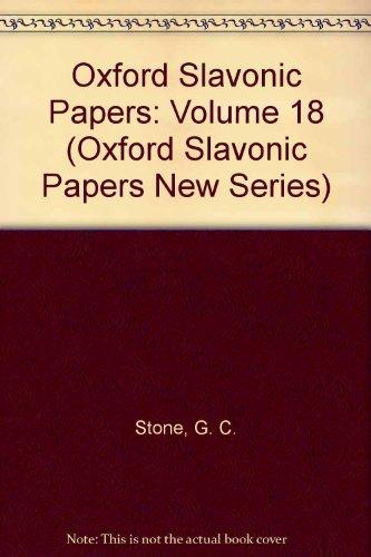 Book Oxford Slavonic Papers: Volume 18 (oxford Slavonic Papers New Series) free