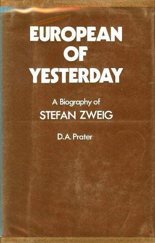 Book European of yesterday: A biography of Stefan Zweig free