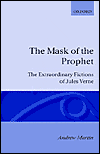 Book The Mask of the Prophet: The Extraordinary Fictions of Jules Verne free