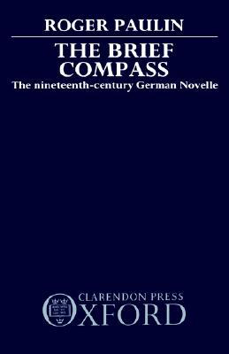 Book The Brief Compass: The Nineteenth Century German Novelle free