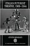 Book Italian Futurist Theatre, 1909-1944 free Book Italian Futurist Theatre, 1909-1944 free