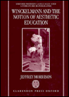 Book Winckelmann And The Notion Of Aesthetic Education (oxford Modern Languages And Literature Monographs) free