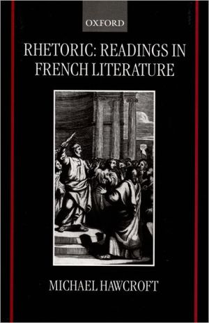 Book Rhetoric: Readings In French Literature free
