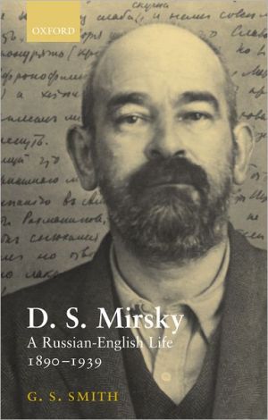 Book D. S. Mirsky: A Russian-English Life, 1890-1939 free