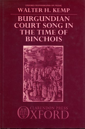 Book Burgundian Court Song in the Time of Binchois: The Anonymous Chansons of El Escorial, MS V.III.24 (Oxford Monographs on Music) free