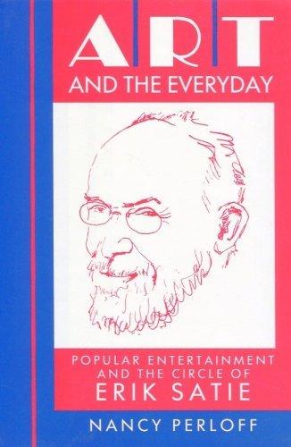 Book Art and the Everyday: Popular Entertainment and the Circle of Erik Satie free
