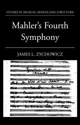 Book Mahler's Fourth Symphony (Studies In Musical Genesis, Structure, and Interpretation) free
