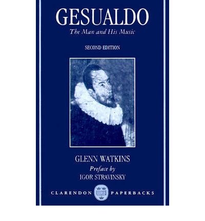 Book Gesualdo: The Man and His Music free