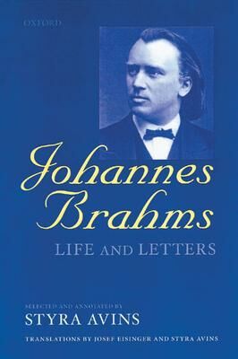Book Johannes Brahms: Life and Letters free