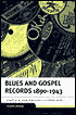 Book Blues and Gospel Records: 1890-1943 free