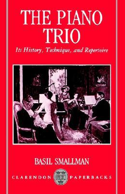 Book The Piano Trio: Its History, Technique, And Repertoire free