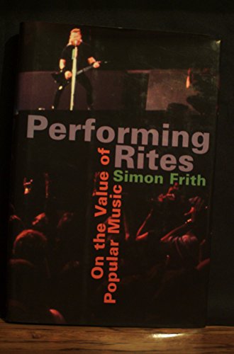 Book Performing Rites: On the Value of Popular Music free