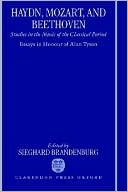 Book Haydn, Mozart, And Beethoven: Studies In The Music Of The Classical Period. Essays In Honour Of Alan Tyson free Book Haydn, Mozart, And Beethoven: Studies In The Music Of The Classical Period. Essays In Honour Of Alan Tyson free
