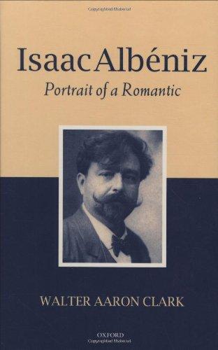 Book Isaac Albéniz: Portrait of a Romantic free