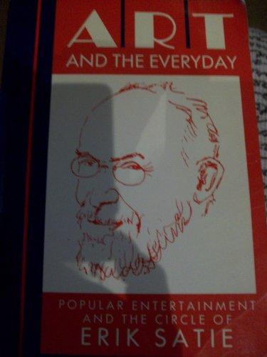 Book Art and the Everyday: Popular Entertainment and the Circle of Erik Satie free