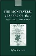 Book The Monteverdi Vespers of 1610: Music, Context, Performance free