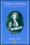 Book Tomaso Albinoni: The Venetian Composer and His World free