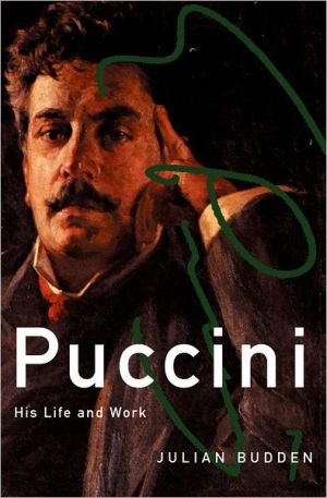 Book Puccini: His Life and Works (Master Musicians Series) free