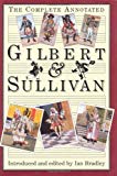 Book The Complete Annotated Gilbert & Sullivan free