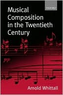 Book Musical Composition in the Twentieth Century free
