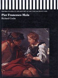 Book Pier Francesco Mola (Oxford studies in the history of art and architecture) free