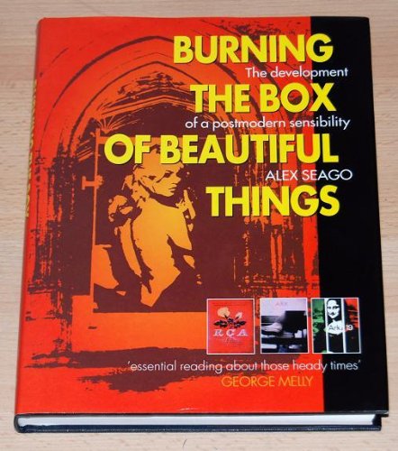 Book Burning The Box Of Beautiful Things: The Development Of A Postmodern Sensibility free