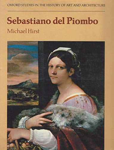 Book Sebastiano del Piombo (Oxford Studies in the History of Art and Architecture) free
