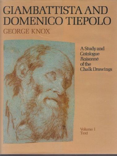 Book Giambattista and Domenico Tiepolo: A Study and Catalogue Raisonné of the Chalk Drawings 2 volumes free