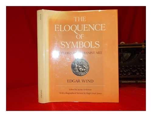 Book The Eloquence of Symbols: Studies in Humanist Art free