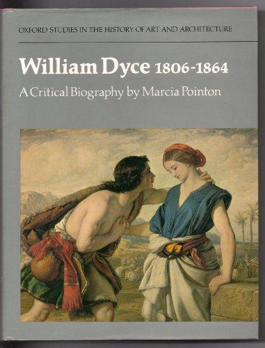 Book William Dyce, 1806-1864: A Critical Biography free