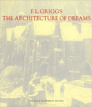 Book F. L. Griggs, 1876-1938: The Architecture of Dreams free