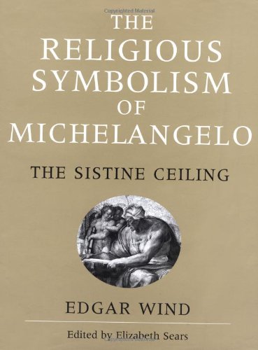 Book The Religious Symbolism of Michelangelo: The Sistine Ceiling free