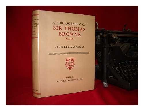 Book A bibliography of Sir Thomas Browne Kt. M.D., free