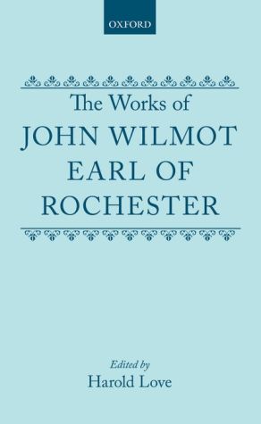 Book The Works of John Wilmot, Earl of Rochester free