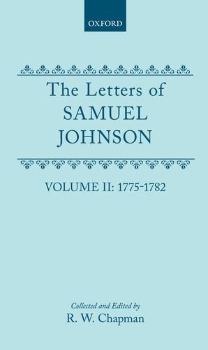 Book The Letters Of Samuel Johnson With Mrs. Thrale's Genuine Letters To Him: Volume 2: 1775-1782 Letters 370-821.1 (v. 2) free