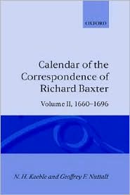 Book Calendar of the Correspondence of Richard Baxter: Volume II: 1660-1696 free