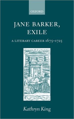 Book Jane Barker, Exile: A Literary Career 1675-1725 free