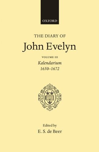 Book The Diary Of John Evelyn: Volume 3 free
