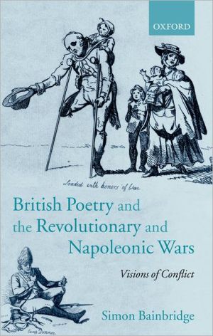 Book British Poetry and the Revolutionary and Napoleonic Wars: Visions of Conflict free