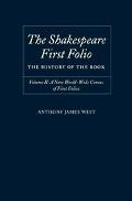 Book The Shakespeare First Folio: The History of the Book Volume II: A New World Census of First Folios free