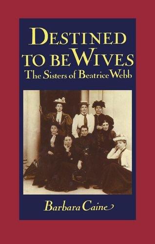Book Destined to be Wives: The Sisters of Beatrice Webb free