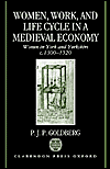 Book Women, Work, and Life Cycle in a Medieval Economy: Women in York and Yorkshire c.1300-1520 (Oxford University Press Academic Monograph Reprints) free