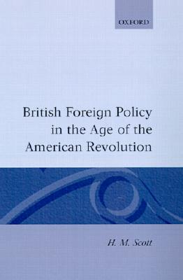 Book British Foreign Policy in the Age of the American Revolution free