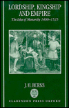Book Lordship, Kingship And Empire: Idea Of Monarchy, 1400-1525 (carlyle Lectures) free