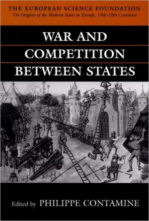 Book War and Competition between States (The Origins of the Modern State in Europe, 13th to 18th Centuries) free