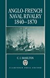 Book Anglo-French Naval Rivalry 1840-1870 free