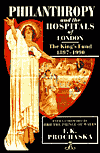Book Philanthropy And The Hospitals Of London: The King's Fund, 1897-1990 free