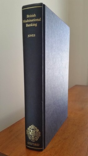 Book British Multinational Banking 1830-1990 free