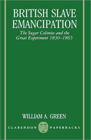 Book British Slave Emancipation: The Sugar Colonies And The Great Experiment, 1830-1865 (clarendon Paperbacks) free