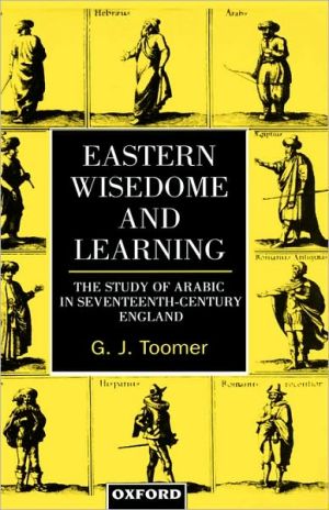 Book Eastern Wisedome and Learning: The Study of Arabic in Seventeenth-Century England free